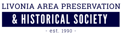 Livonia Area Preservation & Historical Society, established 1990